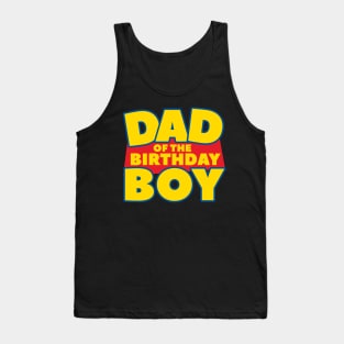 Dad Of The Boy Birthday Boy Gift For Men Father day Tank Top